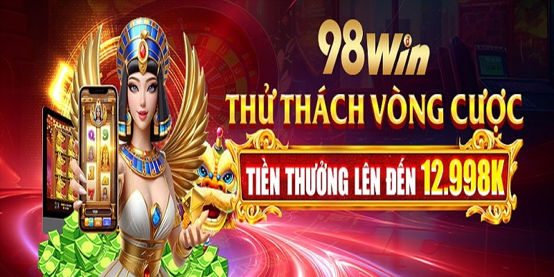 Hoa hồng 98Win là hình thức cá cược online, trực tuyến hấp dẫn